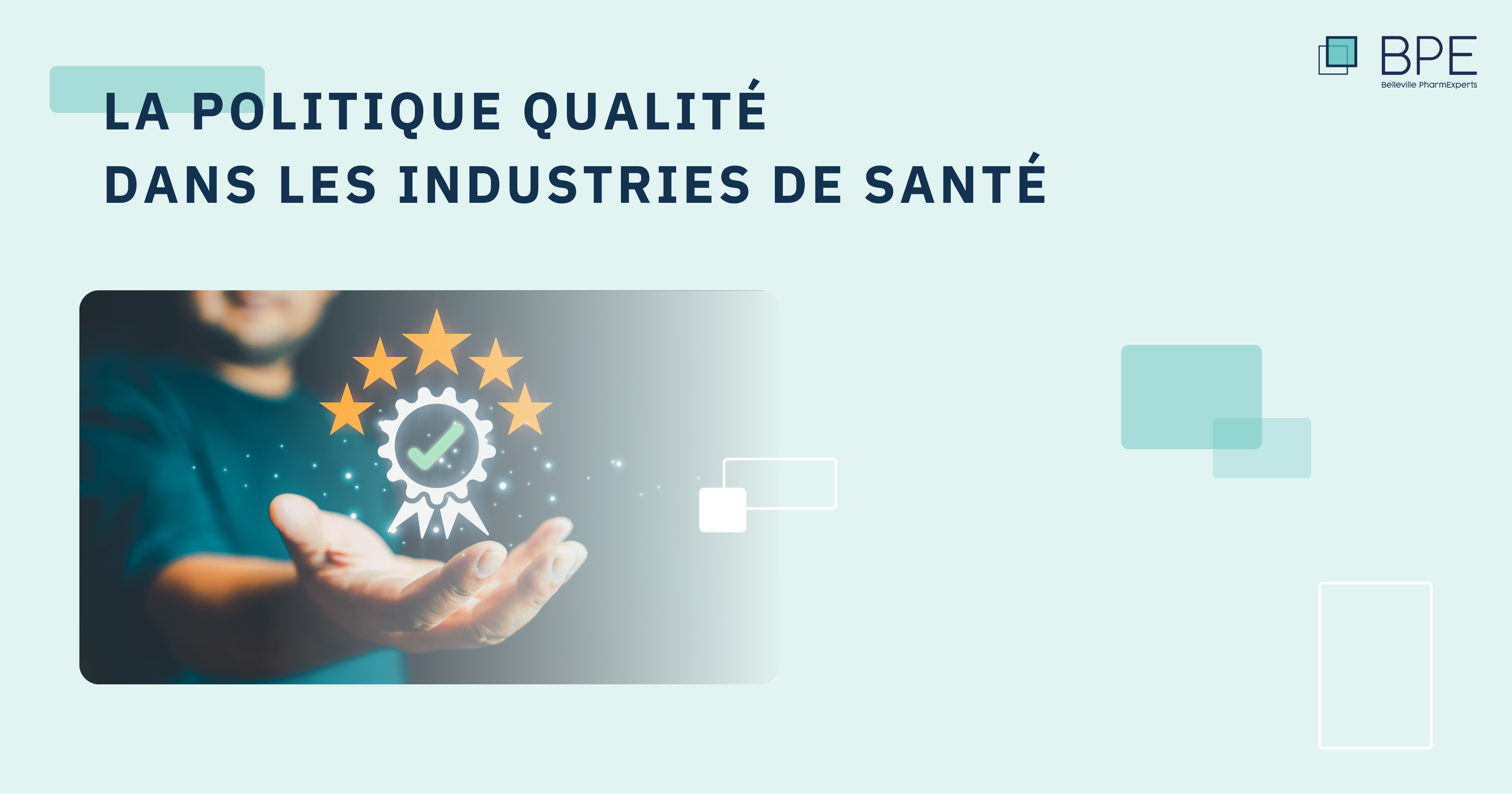 Politique qualité & Charte de l’information promotionnelle